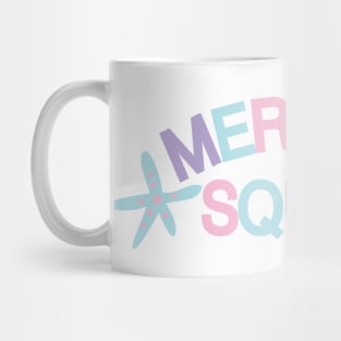 MERMAID SQUAD Mug